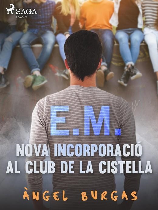 E.M. Nova incorporació al club de la cistella | 9788726861822 | Burgas, Angel | Llibres.cat | Llibreria online en català | La Impossible Llibreters Barcelona