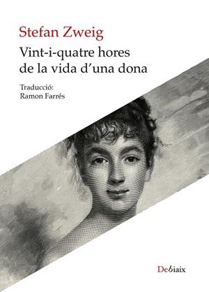 Vint-i-quatre hores de la vida d'una dona | 9788419630186 | Zweig, Stefan | Llibres.cat | Llibreria online en català | La Impossible Llibreters Barcelona