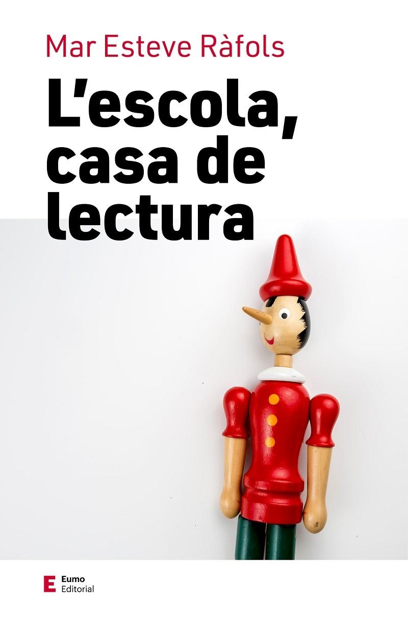L'escola, casa de lectura | 9788497668057 | Esteve Ràfols, Mar | Llibres.cat | Llibreria online en català | La Impossible Llibreters Barcelona