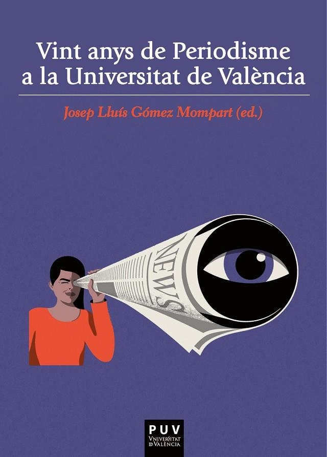 Vint anys de Periodisme a la Universitat de València | 9788491349402 | AAVV | Llibres.cat | Llibreria online en català | La Impossible Llibreters Barcelona