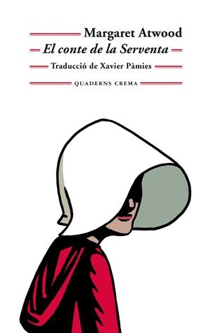 El conte de la Serventa | 9788477275916 | Atwood, Margaret | Llibres.cat | Llibreria online en català | La Impossible Llibreters Barcelona
