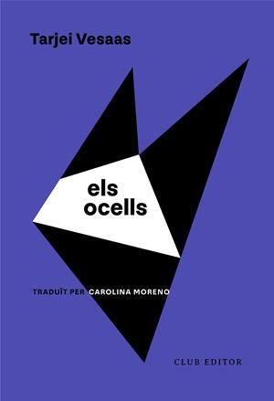 Els ocells | 9788473294669 | Vesaas, Tarjei | Llibres.cat | Llibreria online en català | La Impossible Llibreters Barcelona