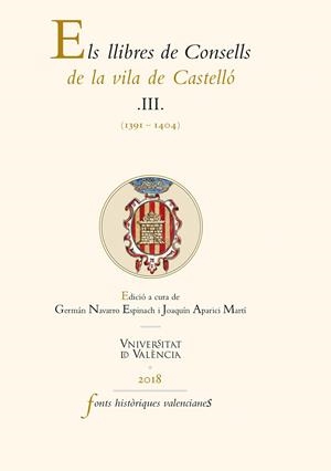 Els llibres de Consells de la vila de Castelló III | 9788491344056 | AAVV | Llibres.cat | Llibreria online en català | La Impossible Llibreters Barcelona
