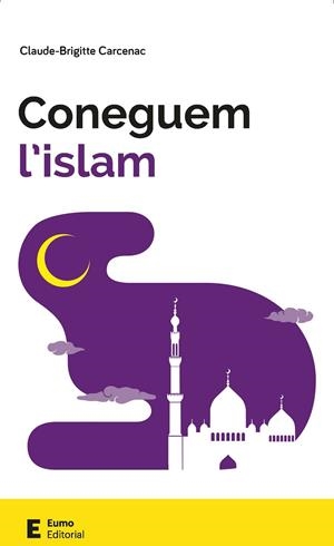 Coneguem l'islam | 9788497666282 | Carcenac, Claude-Brigitte | Llibres.cat | Llibreria online en català | La Impossible Llibreters Barcelona