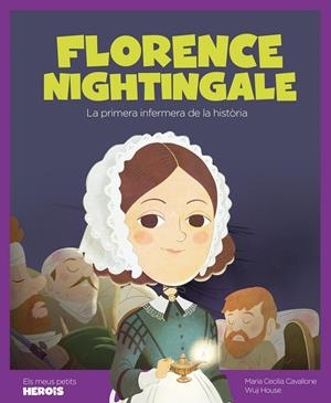 Florence Nightingale | 9788418139413 | Cavallone, Maria Cecilia | Llibres.cat | Llibreria online en català | La Impossible Llibreters Barcelona
