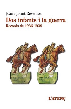 Dos infants i la guerra | 9788418680175 | Reventós i Carner, Joan / Reventós i Conti, Jacint | Llibres.cat | Llibreria online en català | La Impossible Llibreters Barcelona