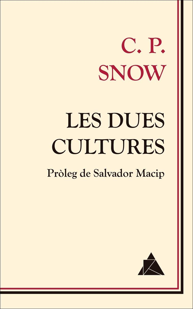 Les dues cultures | 9788417743963 | Snow, C. P. | Llibres.cat | Llibreria online en català | La Impossible Llibreters Barcelona