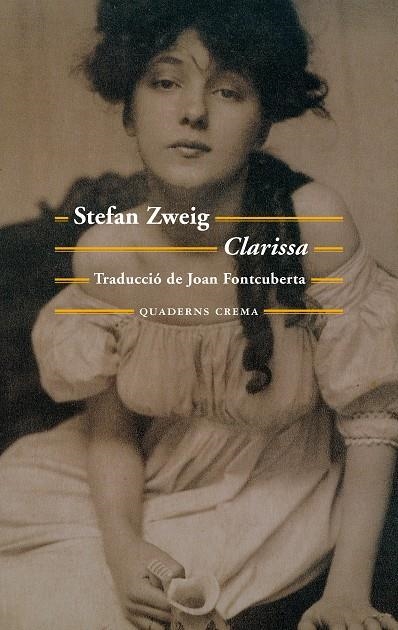 Clarissa | 9788477276340 | Zweig, Stefan | Llibres.cat | Llibreria online en català | La Impossible Llibreters Barcelona