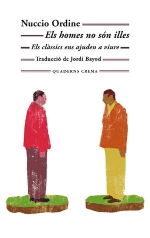Els homes no són illes | 9788477276715 | Ordine, Nuccio | Llibres.cat | Llibreria online en català | La Impossible Llibreters Barcelona
