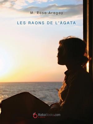 Les raons de l'Àgata | 9788415409830 | Aragay, M. Rosa | Llibres.cat | Llibreria online en català | La Impossible Llibreters Barcelona