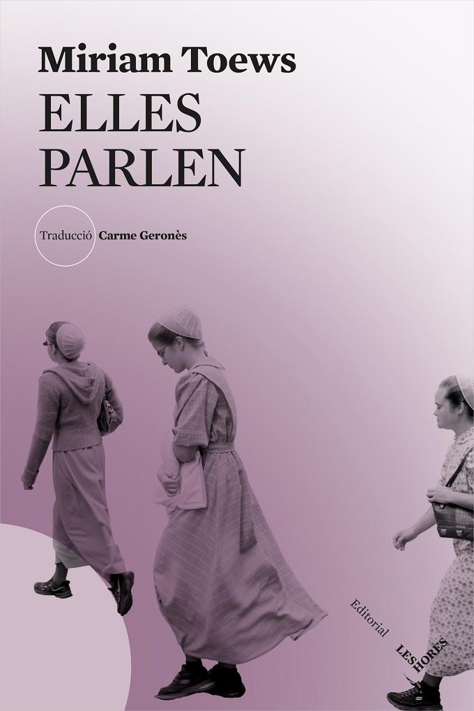 Elles parlen | 9788412283952 | Toews, Miriam | Llibres.cat | Llibreria online en català | La Impossible Llibreters Barcelona