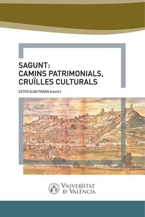 Sagunt: camins patrimonial, cruïlles culturals | 9788491334262 | AAVV | Llibres.cat | Llibreria online en català | La Impossible Llibreters Barcelona