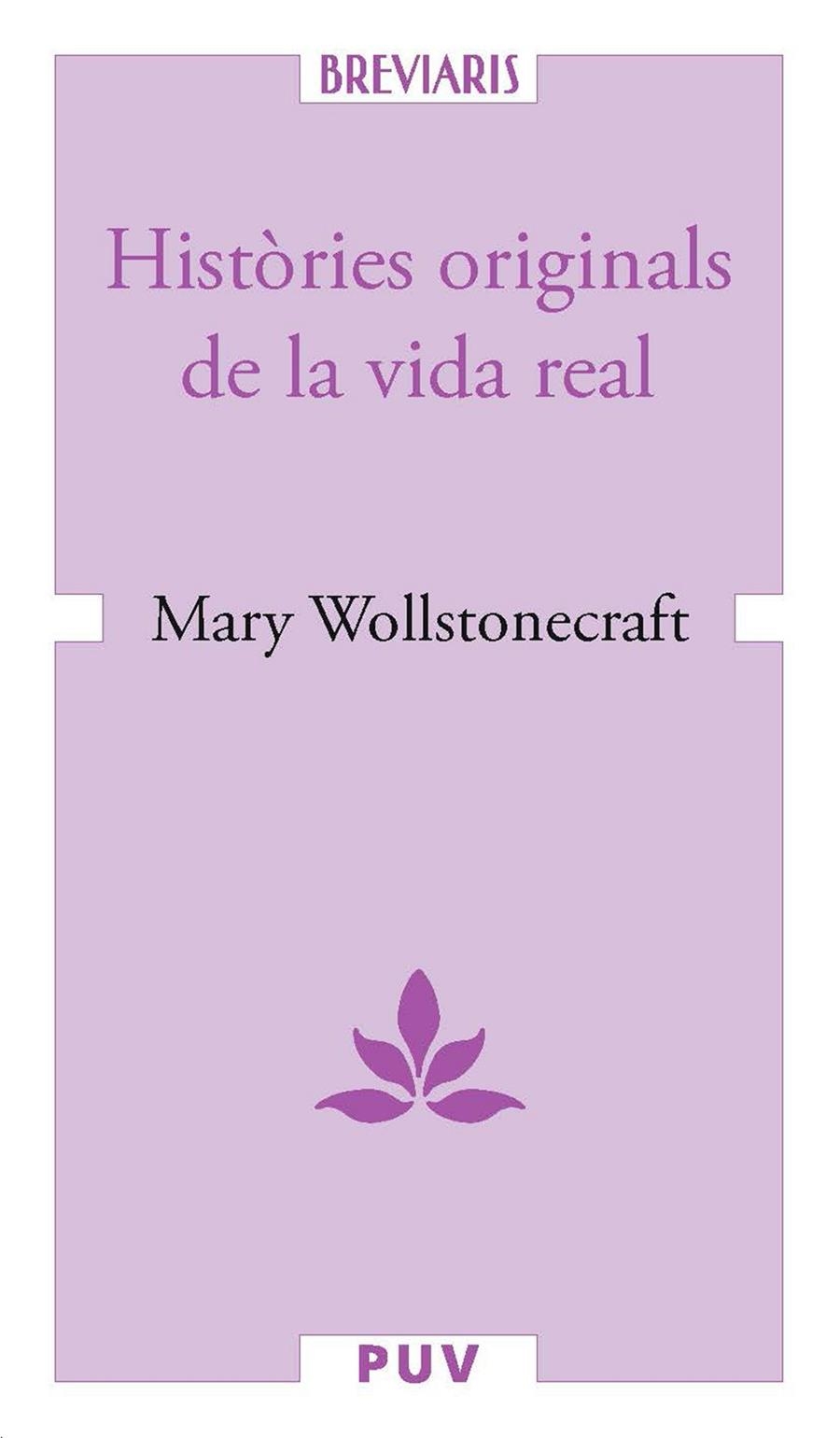 Històries originals de la vida real | 9788491349495 | Wollstonecraft, Mary | Llibres.cat | Llibreria online en català | La Impossible Llibreters Barcelona