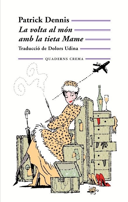 La volta al món amb la tieta Mame | 9788477275596 | Dennis, Patrick | Llibres.cat | Llibreria online en català | La Impossible Llibreters Barcelona