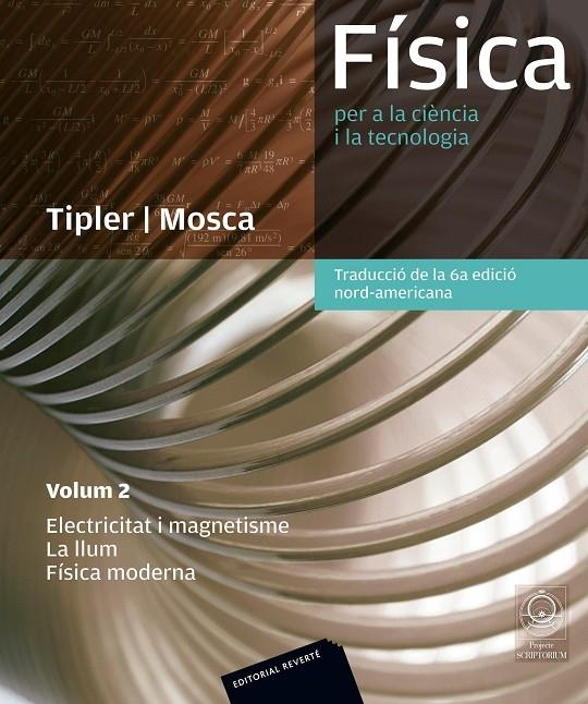 Física per a la ciéncia i la tecnologia. Vol. 2: Electricitat i magnetisme, la llum, Física moderna | 9788429193718 | Tipler, Paul Allen / Mosca, Gene | Llibres.cat | Llibreria online en català | La Impossible Llibreters Barcelona