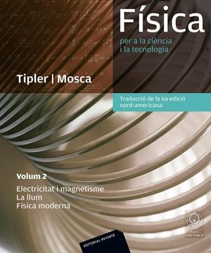 Física per a la ciéncia i la tecnologia. Vol. 2: Electricitat i magnetisme, la llum, Física moderna | 9788429193718 | Tipler, Paul Allen / Mosca, Gene | Llibres.cat | Llibreria online en català | La Impossible Llibreters Barcelona