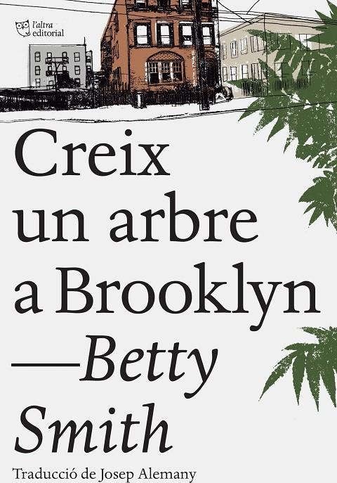 Creix un arbre a Brooklyn | 9788412138900 | Smith, Betty | Llibres.cat | Llibreria online en català | La Impossible Llibreters Barcelona