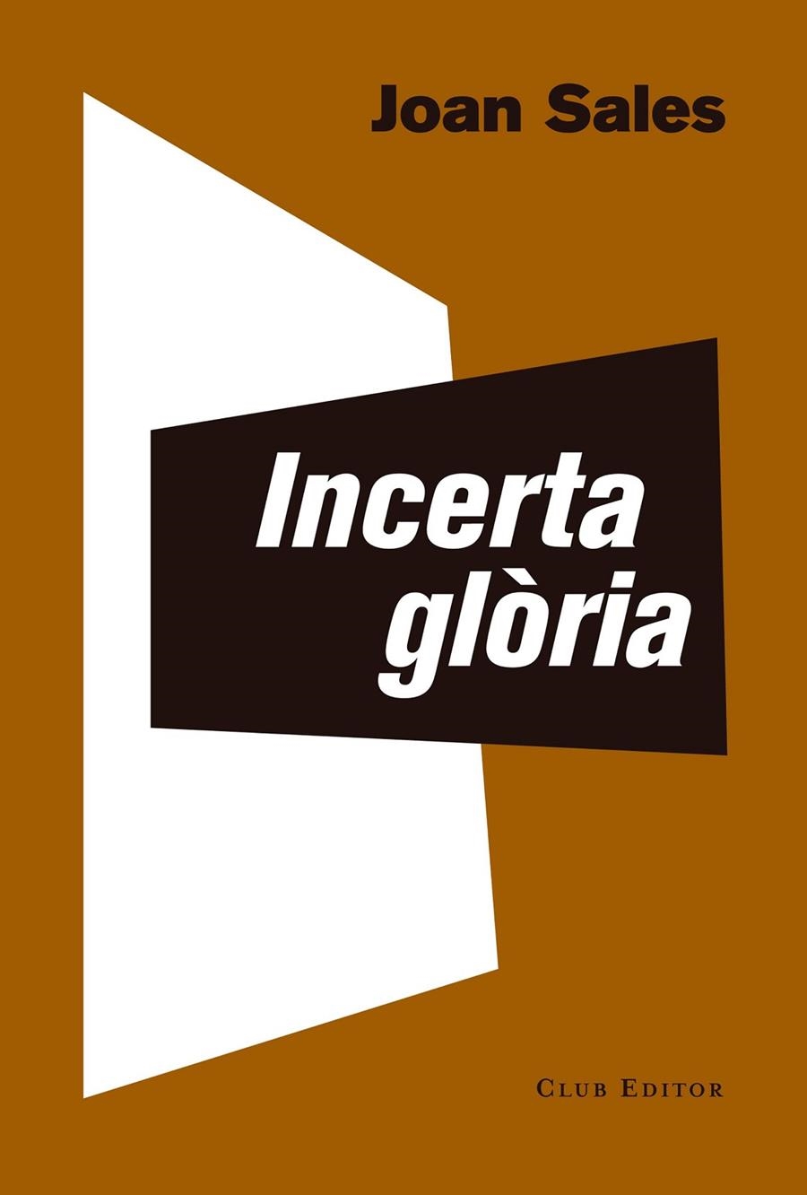 Incerta glòria | 9788473292443 | Sales, Joan | Llibres.cat | Llibreria online en català | La Impossible Llibreters Barcelona