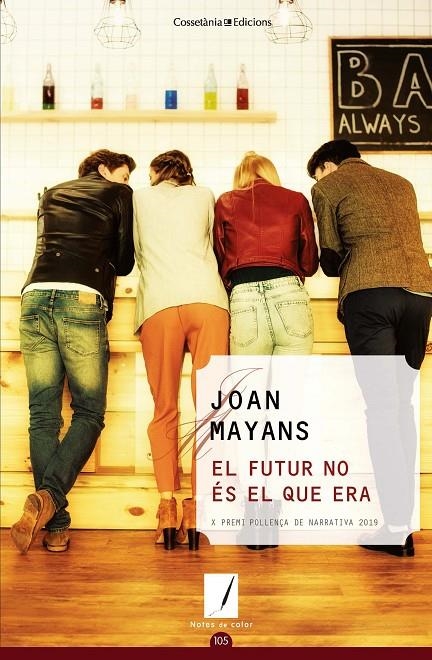 El futur no és el que era | 9788413560083 | Mayans, Joan | Llibres.cat | Llibreria online en català | La Impossible Llibreters Barcelona