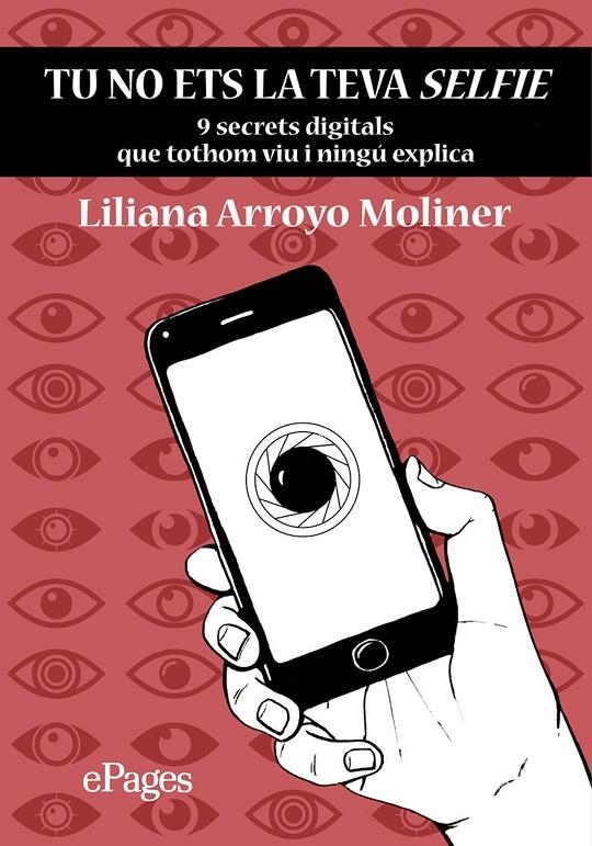 Tu no ets la teva selfie | 9788413031941 | Arroyo Moliner, Liliana | Llibres.cat | Llibreria online en català | La Impossible Llibreters Barcelona