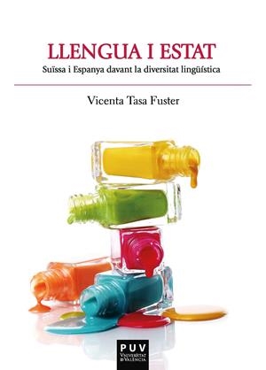 Llengua i Estat | 9788491344810 | Tasa Fuster, Vicenta | Llibres.cat | Llibreria online en català | La Impossible Llibreters Barcelona