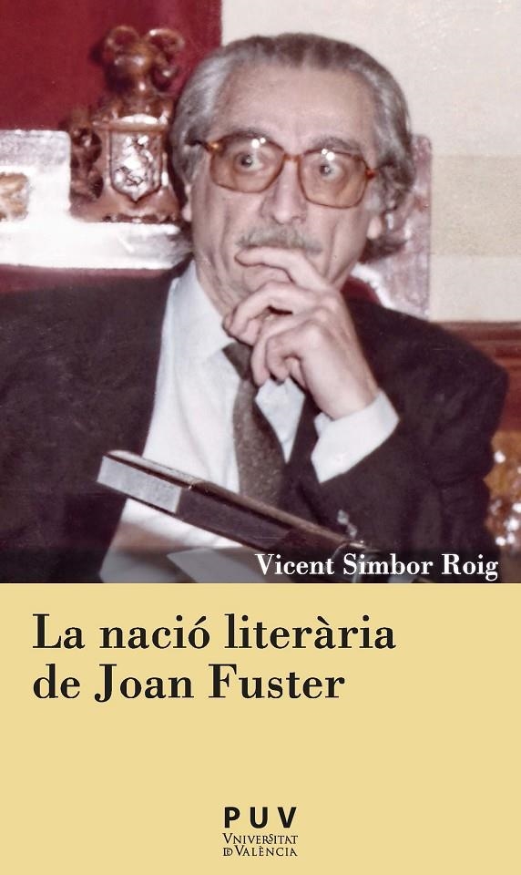 La nació literària de Joan Fuster | 9788491349310 | Simbor Roig, Vicent | Llibres.cat | Llibreria online en català | La Impossible Llibreters Barcelona