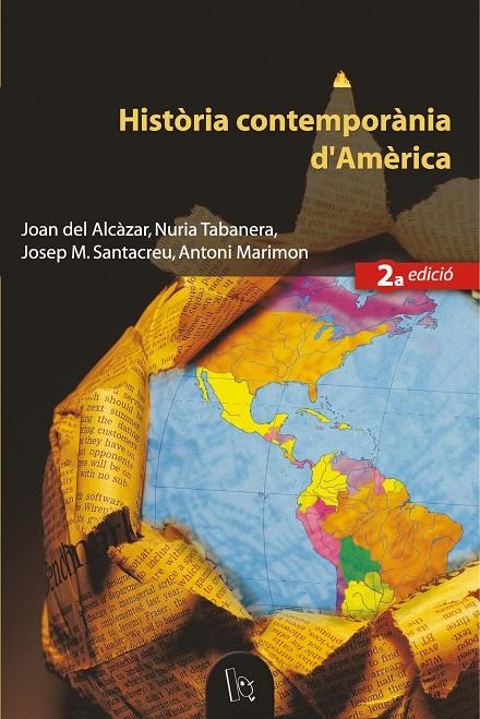 Història contemporània d'Amèrica (2a ed.) | 9788411181747 | del Alcàzar, Joan / Tabanera García, Núria / Santacreu, Josep M. / Marimon, Antoni | Llibres.cat | Llibreria online en català | La Impossible Llibreters Barcelona