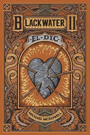 BLACKWATER II. El dic | 9788410025509 | McDowell, Michael | Llibres.cat | Llibreria online en català | La Impossible Llibreters Barcelona