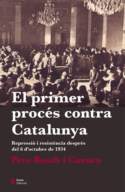 El primer procés contra Catalunya | 9788497666862 | Bosch i Cuenca, Pere | Llibres.cat | Llibreria online en català | La Impossible Llibreters Barcelona