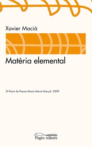 Matèria elemental | 9788497799256 | Macià i Costa, Xavier | Llibres.cat | Llibreria online en català | La Impossible Llibreters Barcelona