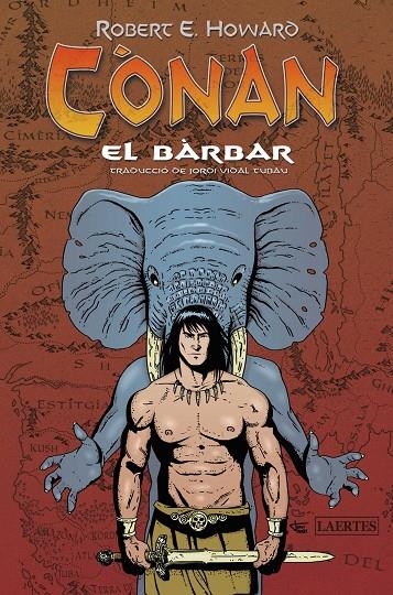 Cònan el bàrbar | 9788418292866 | Howard, Robert Ervin | Llibres.cat | Llibreria online en català | La Impossible Llibreters Barcelona