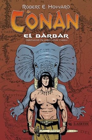 Cònan el bàrbar | 9788418292866 | Howard, Robert Ervin | Llibres.cat | Llibreria online en català | La Impossible Llibreters Barcelona
