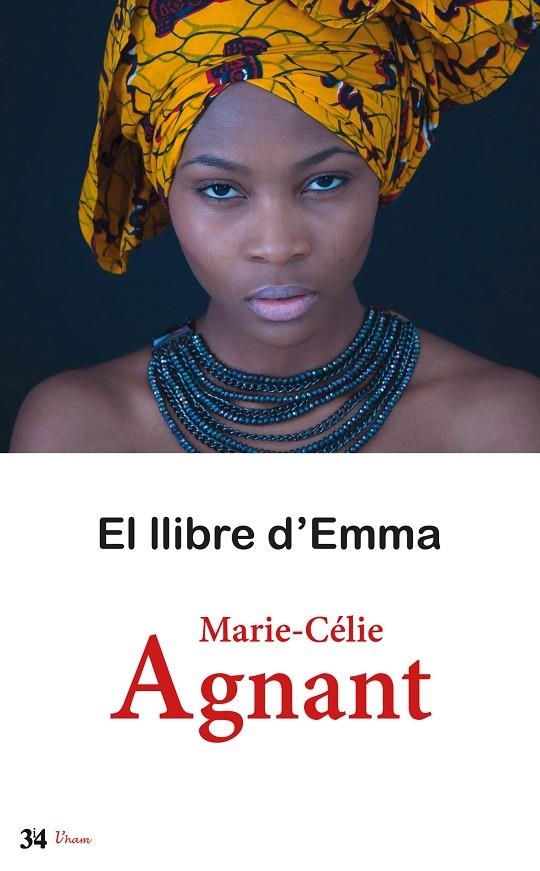 El llibre d'Emma | 9788416789559 | Agnant, Marie Célie | Llibres.cat | Llibreria online en català | La Impossible Llibreters Barcelona