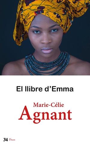 El llibre d'Emma | 9788416789559 | Agnant, Marie Célie | Llibres.cat | Llibreria online en català | La Impossible Llibreters Barcelona