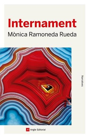 Internament | 9788419017628 | Ramoneda Rueda, Mònica | Llibres.cat | Llibreria online en català | La Impossible Llibreters Barcelona