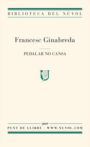 Pedalar no cansa | 9788417455187 | Ginabreda Ventura, Francesc | Llibres.cat | Llibreria online en català | La Impossible Llibreters Barcelona