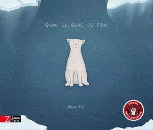 Quan el glaç es fon | 9788419448965 | Eve, Rosie | Llibres.cat | Llibreria online en català | La Impossible Llibreters Barcelona