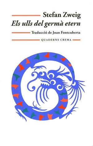 Els ulls del germà etern | 9788477276395 | Zweig, Stefan | Llibres.cat | Llibreria online en català | La Impossible Llibreters Barcelona
