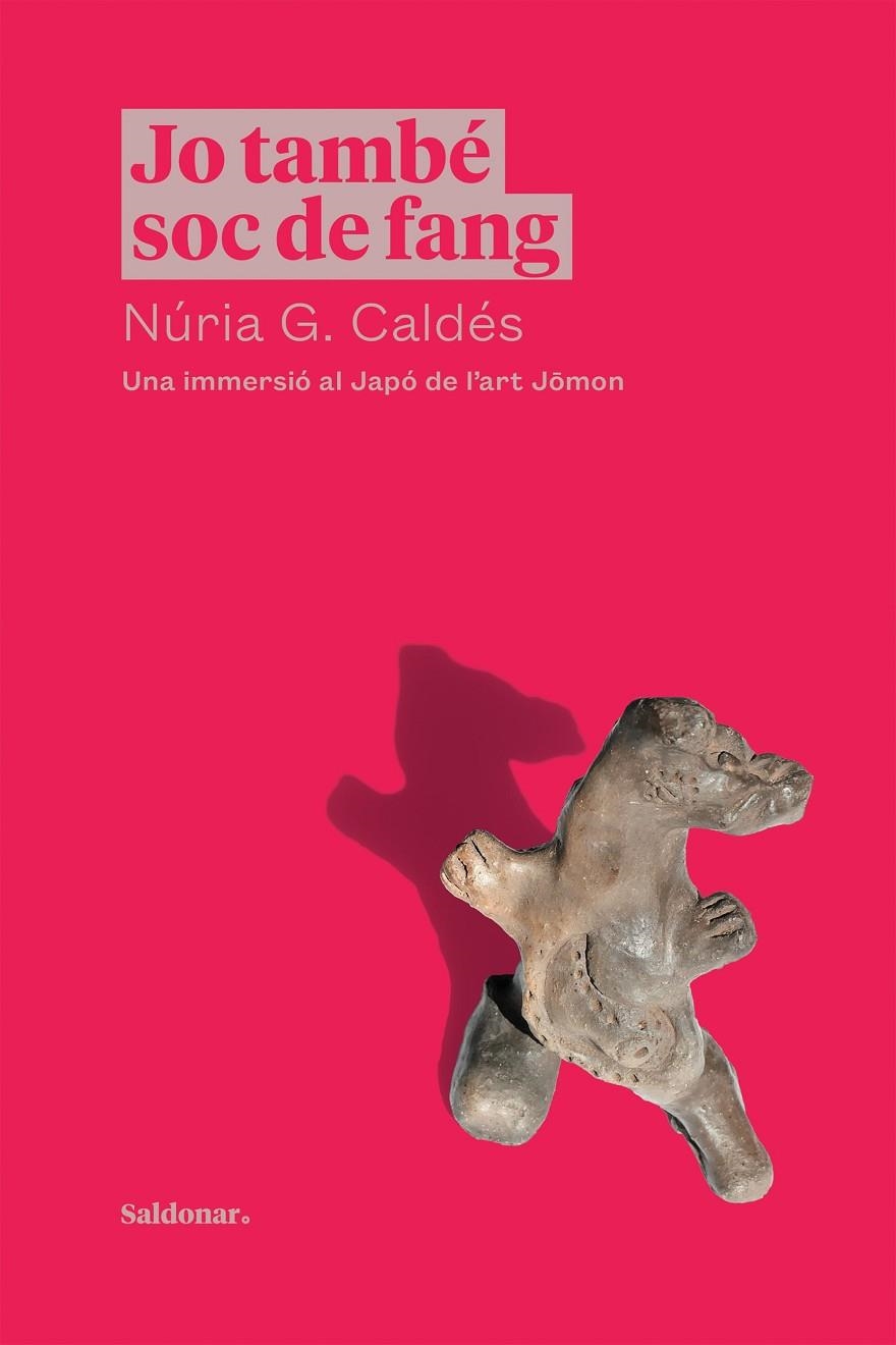 Jo també soc de fang | 9788417611927 | Caldés, Núria G. | Llibres.cat | Llibreria online en català | La Impossible Llibreters Barcelona