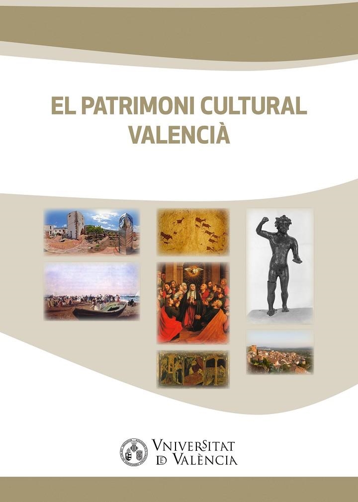 El patrimoni cultural valencià | 9788491330868 | AAVV | Llibres.cat | Llibreria online en català | La Impossible Llibreters Barcelona