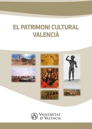 El patrimoni cultural valencià | 9788491330868 | AAVV | Llibres.cat | Llibreria online en català | La Impossible Llibreters Barcelona