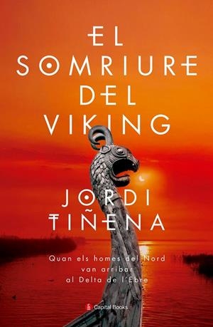 El somriure del viking | 9788494677724 | Tiñena, Jordi | Llibres.cat | Llibreria online en català | La Impossible Llibreters Barcelona