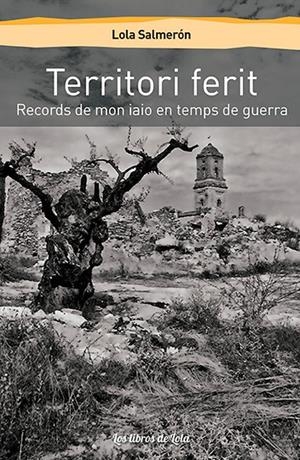 Territori ferit | 9788494814037 | Salmeron Galí, Lola | Llibres.cat | Llibreria online en català | La Impossible Llibreters Barcelona