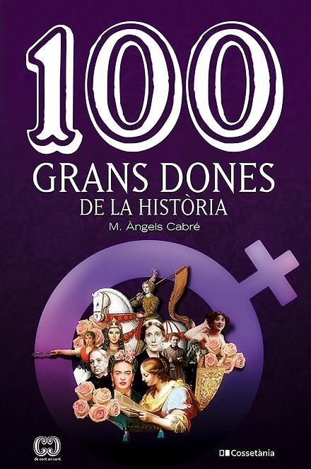 100 grans dones de la història | 9788413561059 | Cabré, M. Àngels | Llibres.cat | Llibreria online en català | La Impossible Llibreters Barcelona