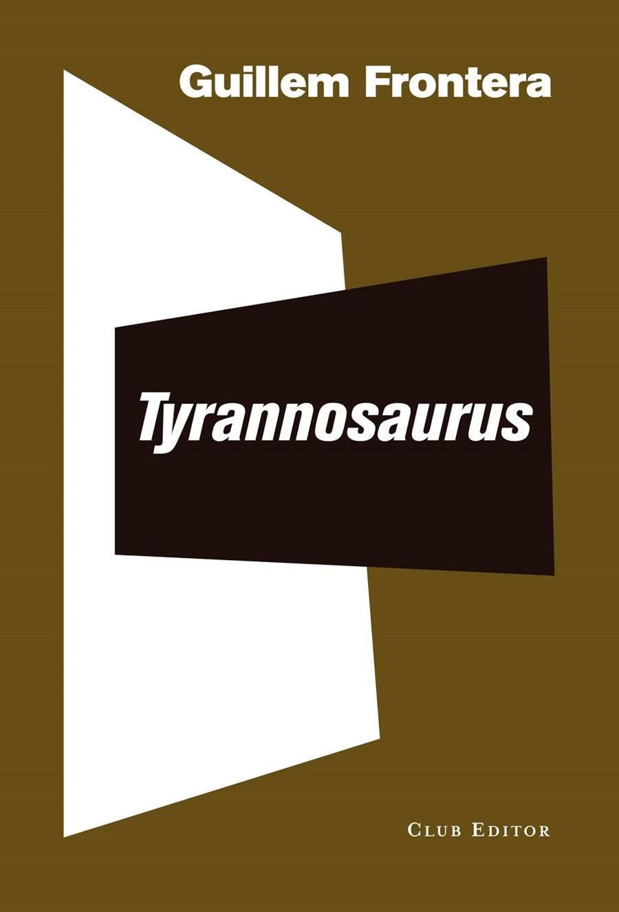 Tyrannosaurus | 9788473292849 | Frontera, Guillem | Llibres.cat | Llibreria online en català | La Impossible Llibreters Barcelona