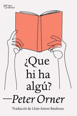 ¿Que hi ha algú? | 9788412750348 | Orner, Peter | Llibres.cat | Llibreria online en català | La Impossible Llibreters Barcelona