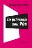 La princesa sou Vós | 9788473293327 | Vidal, Blanca Llum | Llibres.cat | Llibreria online en català | La Impossible Llibreters Barcelona