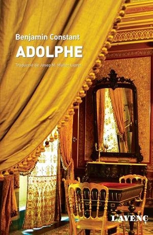 Adolphe | 9788416853458 | Constant, Benjamin | Llibres.cat | Llibreria online en català | La Impossible Llibreters Barcelona