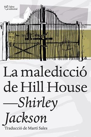 La maledicció de Hill House | 9788412206470 | Jackson, Shirley | Llibres.cat | Llibreria online en català | La Impossible Llibreters Barcelona
