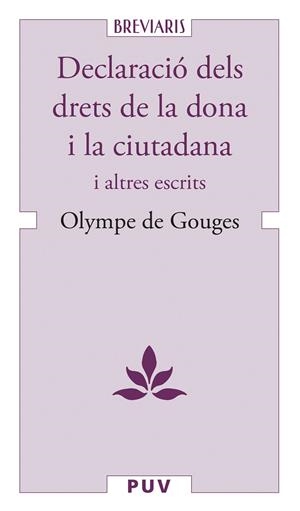 Declaració dels drets de la dona i la ciutadana | 9788491347934 | de Gouges, Olympe | Llibres.cat | Llibreria online en català | La Impossible Llibreters Barcelona